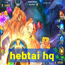 hebtai hq